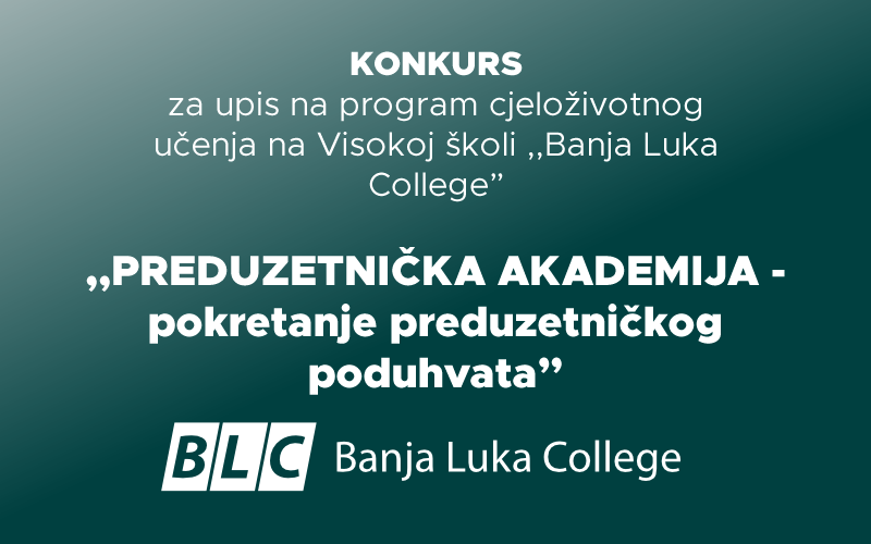 KONKURSI za upis na program cjeloživotnog učenja na Visokoj školi ,,Banja Luka College”