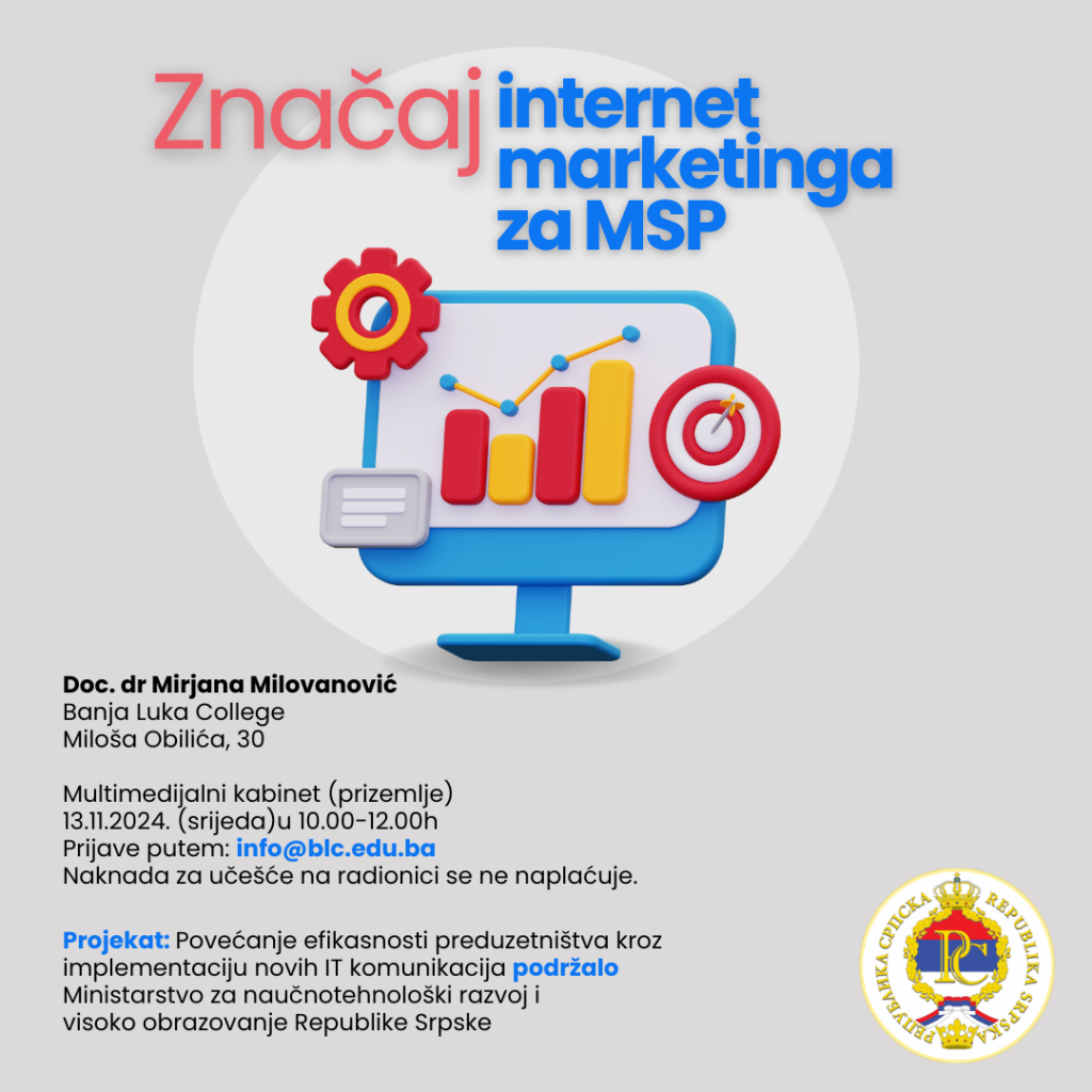 Radionica internet marketinga u okviru projekta “Povećanje efikasnosti preduzetništva kroz implementaciju novih IT komunikacija“, koji je podržalo Ministarstvo za naučnotehnološki razvoj i visoko obrazovanje RS.